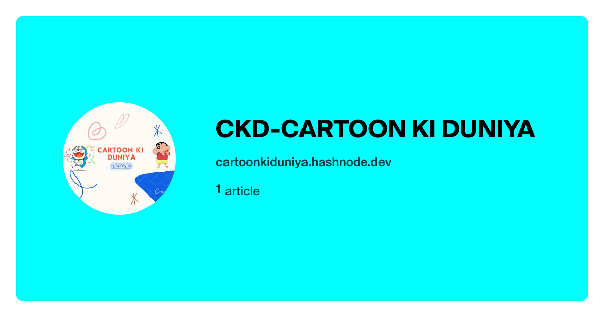 CKD-CARTOON KI DUNIYA